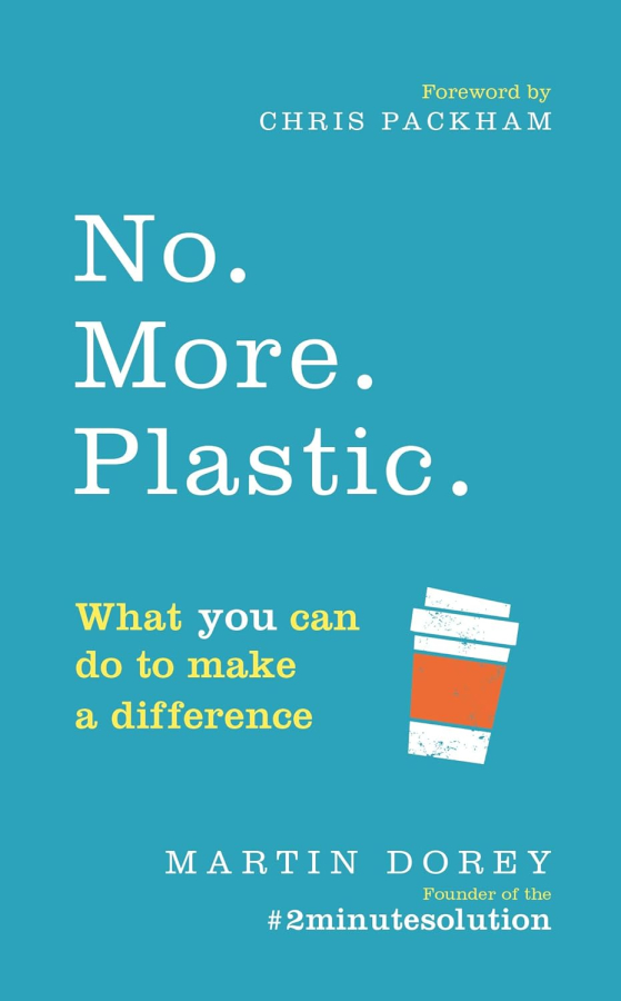 No. More. Plastic. What you can do to make a difference – the #2minutesolution