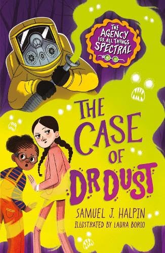 The Case of Dr Dust (The Agency for All Things Spectral, Book 1)
