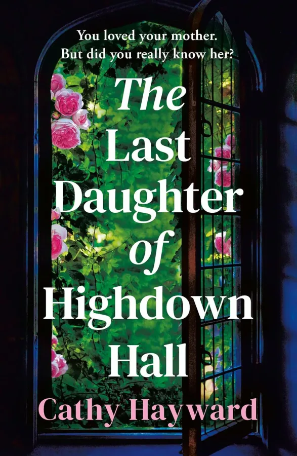 The Last Daughter of Highdown Hall